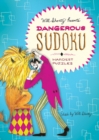 Image for Will Shortz Presents Dangerous Sudoku : 200 Very Hard Puzzles