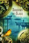 Image for Shadows of glass