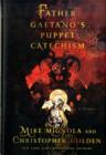 Image for Father Gaetano&#39;s puppet catechism  : a novella