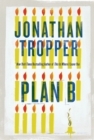 Image for Plan B : A Novel