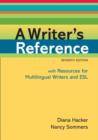 Image for A Writer&#39;s Reference with Resources for Multilingual Writers and ESL