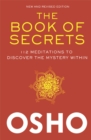 Image for The book of secrets  : 112 meditations to discover the mystery within