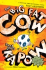 Image for The Big Fat Cow That Goes Kapow