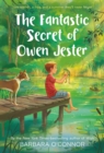 Image for The Fantastic Secret of Owen Jester