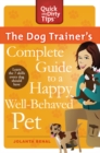 Image for The Dog Trainer&#39;s Complete Guide to a Happy, Well-Behaved Pet