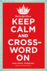 Image for New York Times Keep Calm &amp; Crossword On