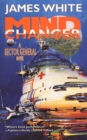 Image for Mind changer: a Sector General novel