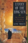 Image for Litany of the Long Sun : The First Half of &#39;The Book of the Long Sun&#39;