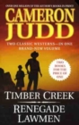 Image for Timber Creek : AND &quot;Renegade Lawmen&quot;