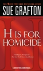 Image for &quot;H&quot; is for Homicide : A Kinsey Millhone Novel