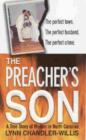 Image for The preacher&#39;s son  : a true story of murder in North Carolina