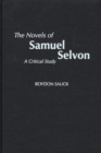Image for The novels of Samuel Selvon: a critical study