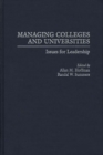 Image for Managing colleges and universities: issues for leadership