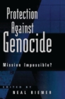 Image for Protection against genocide: mission impossible?