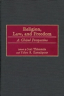 Image for Religion, law, and freedom: a global perspective