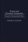 Image for France and European integration: towards a transnational polity?