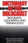 Image for Dictionary of the Holocaust: biography, geography, and terminology