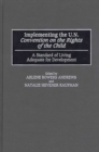 Image for Implementing the UN Convention on the Rights of the Child: a standard of living adequate for development