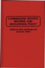 Image for Commissions, reports, reforms, and educational policy