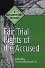 Image for Fair trial rights of the accused: a documentary history