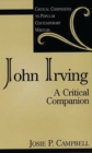 Image for John Irving: a critical companion