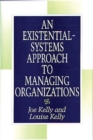 Image for An existential-systems approach to managing organizations