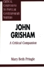 Image for John Grisham: a critical companion