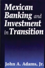 Image for Mexican banking and investment in transition