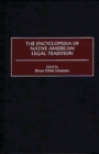 Image for The encyclopedia of Native American legal tradition