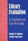 Image for Library evaluation: a casebook and can-do guide