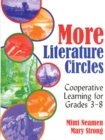 Image for More literature circles: cooperative learning for grades 3-8