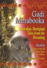 Image for Gadi mirrabooka: Australian aboriginal tales from the dreaming