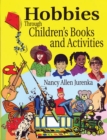 Image for Hobbies through children&#39;s books and activities