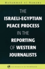 Image for The Israeli-Egyptian peace process in the reporting of Western journalists