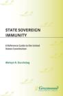 Image for State sovereign immunity: a reference guide to the United States Constitution