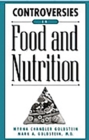 Image for Controversies in food and nutrition