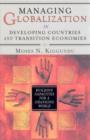Image for Managing globalization in developing countries and transition economies: building capacities for a changing world