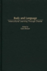 Image for Body and language: intercultural learning through drama