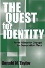 Image for The quest for identity: from minority groups to generation Xers