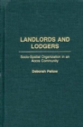 Image for Landlords and lodgers: socio-spatial organization in an Accra community