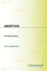 Image for Abortion: a collective story