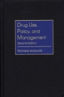 Image for Drug use, policy, and management
