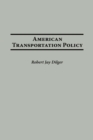 Image for American transportation policy