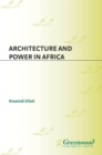 Image for Architecture and power in Africa