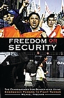 Image for Freedom or security: the consequences for democracies using emergency powers to fight terror
