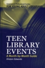 Image for Teen library events: a month-by-month guide