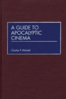 Image for A guide to apocalyptic cinema