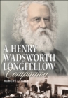 Image for A Henry Wadsworth Longfellow companion