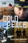 Image for Cold peace: Russia&#39;s new imperialism