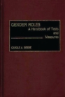 Image for Gender roles: a handbook of tests and measures
